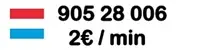 Image du numéro luxembourgeois 905 28 006, au tarif de 2 € par minute. Service de conversation confidentielle Duo Convivial, accessible 7 jours sur 7 au Luxembourg.